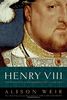 Henry VIII: The King and His Court (Ballantine Reader's Circle)