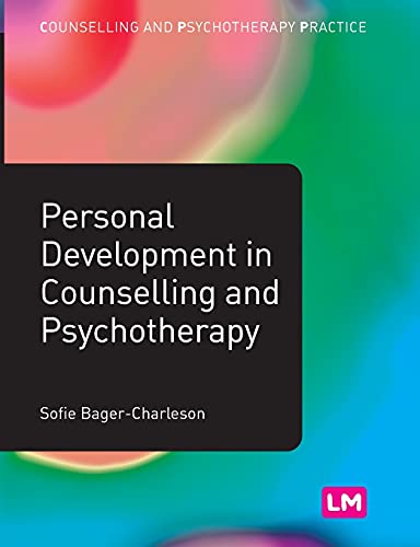 Personal Development in Counselling and Psychotherapy (Counselling and Psychotherapy Practice)