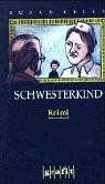 Schwesterkind: Kriminalroman (Grafitäter und Grafitote)