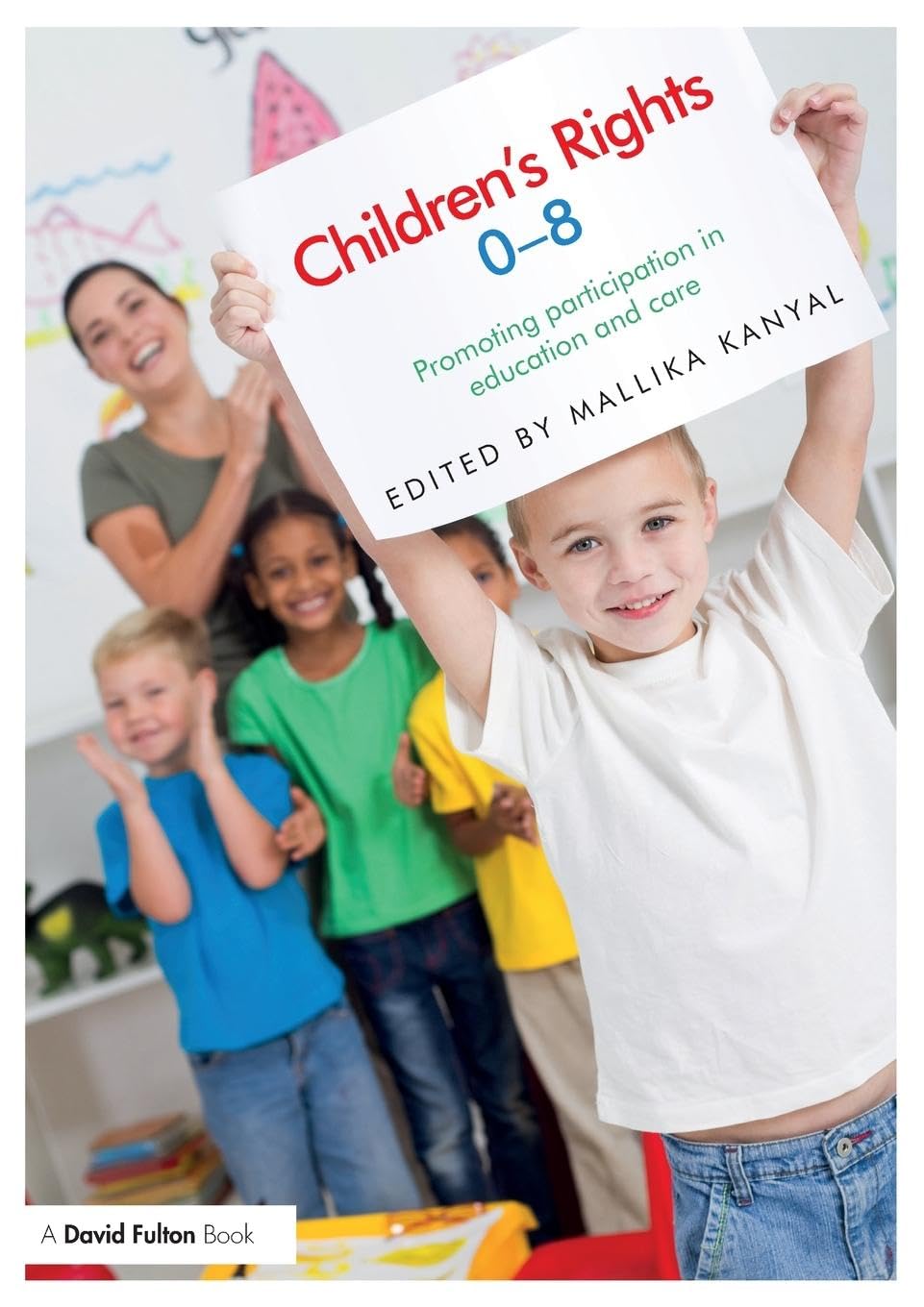 Children's Rights 0-8: Promoting participation in education and care