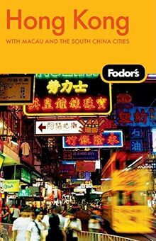 Fodor's Hong Kong, 21st Edition (Travel Guide, 21)