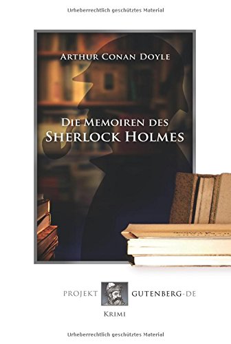 Die Memoiren des Sherlock Holmes