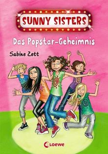 Sunny Sisters, Band 2: Das Popstar-Geheimnis