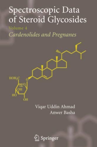 Spectroscopic Data of Steroid Glycosides: Volume 4