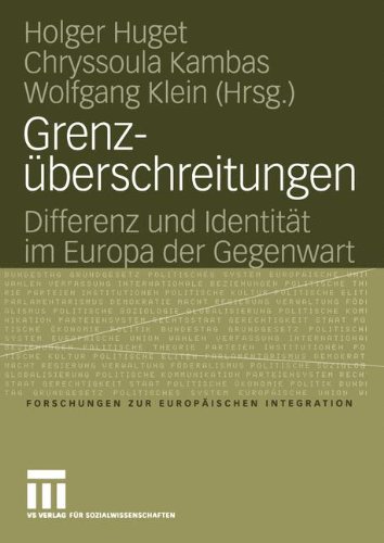 Grenzüberschreitungen (Forschungen zur Europäischen Integration)