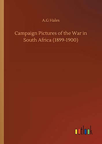 Campaign Pictures of the War in South Africa (1899-1900)