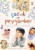 ÇOCUK VE PEYGAMBER