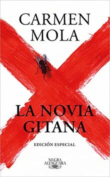 La novia gitana (edición especial) (La novia gitana 1) (Alfaguara Negra, Band 1)