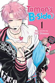 Tamon's B-Side, Vol. 1 (Tamon's B-side, 1, Band 1)