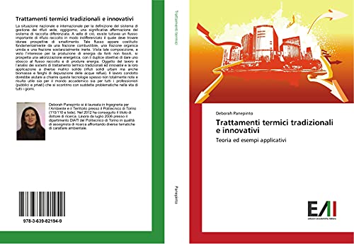Trattamenti termici tradizionali e innovativi: Teoria ed esempi applicativi