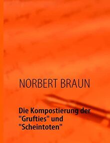 Die Kompostierung der "Grufties" und "Scheintoten": Ein visionärer Versuch, wertvolles Humankapital zum Leben zu erwecken