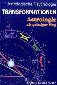 Transformationen: Astrologie als geistiger Weg