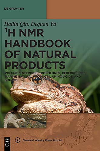 Steroids, Tropolones, Cerebrosides, Marine Natural Products, Amino Acids, and Sugars (¹H NMR Handbook of Natural Products)