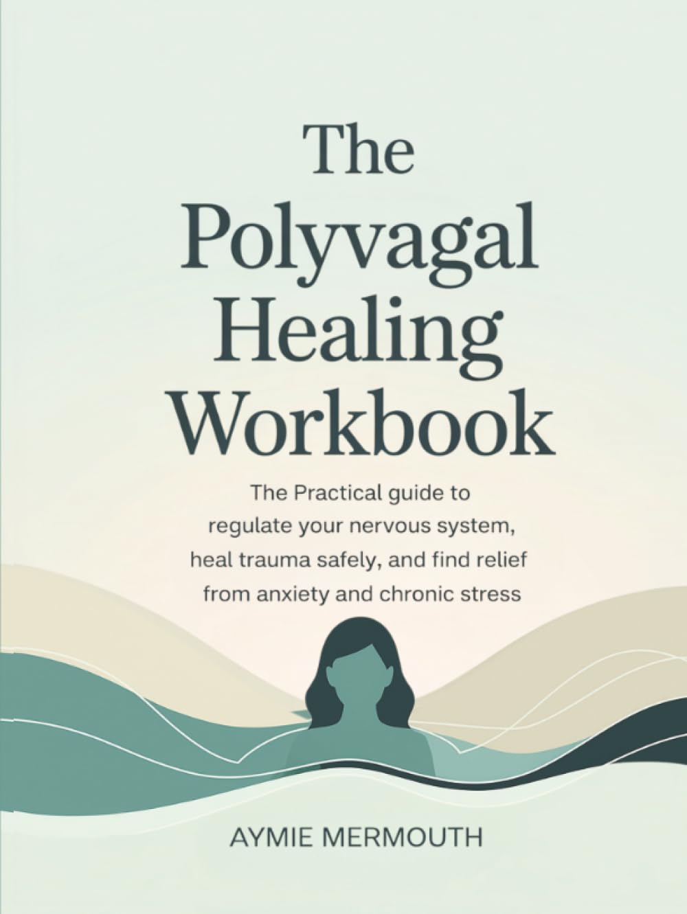 The Polyvagal Healing Workbook von Aymie Mermouth - Gebundene Ausgabe
