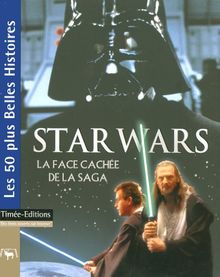 Star Wars : La face cachée de la saga von Naddeo, Jean-Paul, Collectif | Buch | Zustand sehr gut