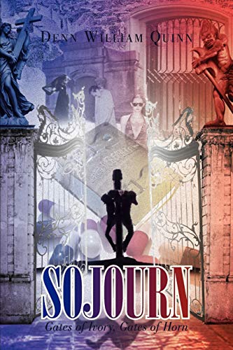 Sojourn: Gates of Ivory, Gates of Horn