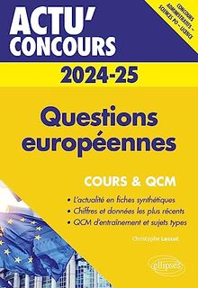 Questions européennes 2024-2025 : cours & QCM : concours administratifs, Sciences Po, licence