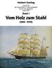 Geschichte der Lühring-Werft in Hammelwarden und der dort gebauten Segelschiffe, Bd.1, Vom Holz zum Stahl (1860-1909)
