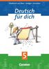 Deutsch für dich, neue Rechtschreibung, 5. Schuljahr: Arbeitsheft zum Üben - Festigen - Verstehen