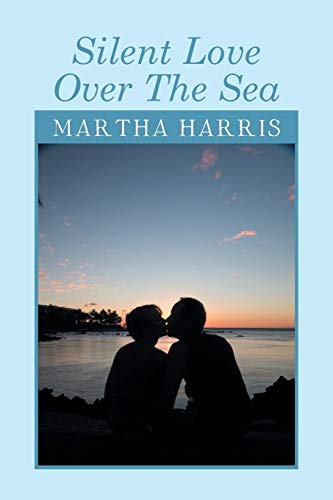 SILENT LOVE OVER THE SEA