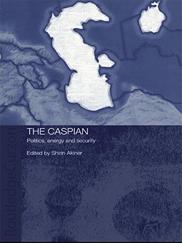 The Caspian: Politics, Energy and Security (Central Asia Research Forum)