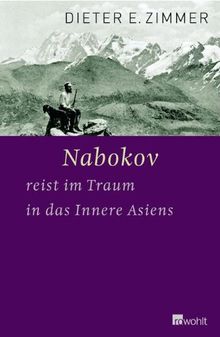 Nabokov reist im Traum in das Innere Asiens