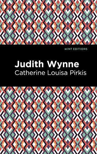 Judith Wynne (Mint Editions―Literary Fiction)