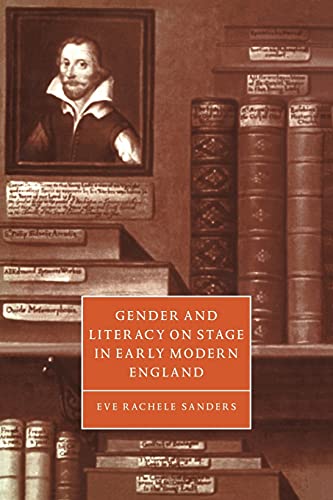 Gender on Stage Early Mod England (Cambridge Studies in Renaissance Literature and Culture, Band 28)