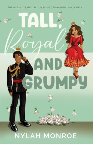 Nylah Monroe Tall, Royal And Grumpy