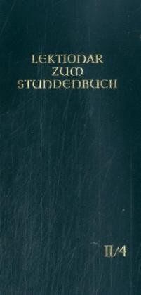 Die Feier des Stundengebetes - Lektionar. Zweite Jahresreihe: Lektionar - Die Feier d. Stundengebetes - Für d. kath. Bistümer d. dt. Sprachgebietes: ... 1. - 9. Woche im Jahreskreis, 2. Jahresreihe