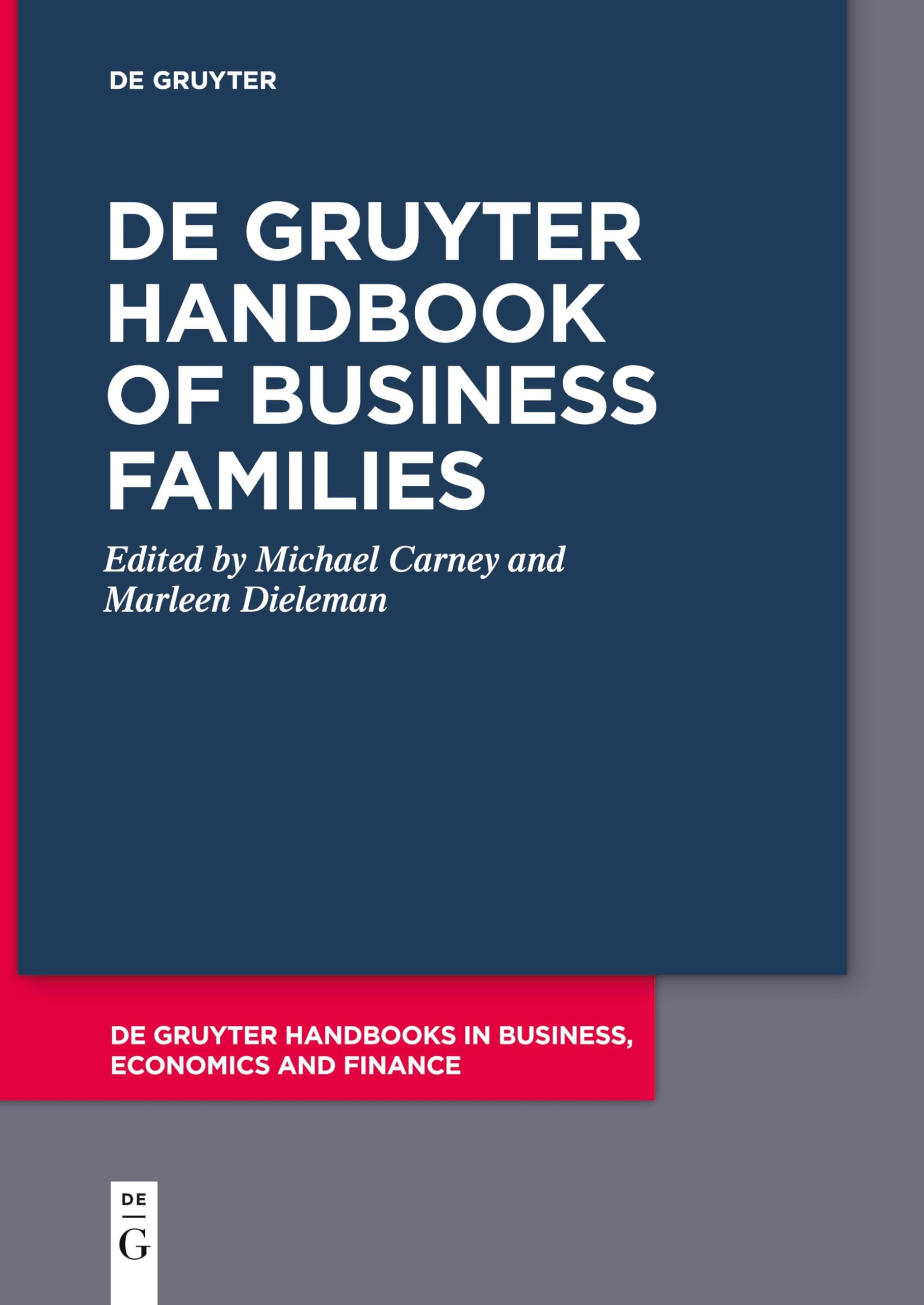De Gruyter Handbook of Business Families (De Gruyter Handbooks in Business, Economics and Finance)