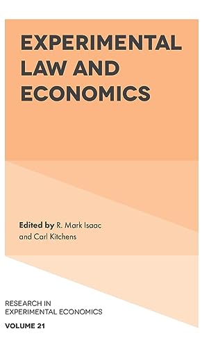 Experimental Law and Economics (Research in Experimental Economics, 21)