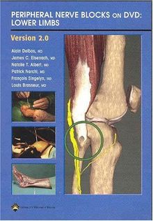 Peripheral Nerve Blocks on Dvd: Lower Limbs (Lower Limbs V2.0)