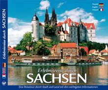 SACHSEN Erlebnisreise durch - Texte in Deutsch/Englisch/Französisch