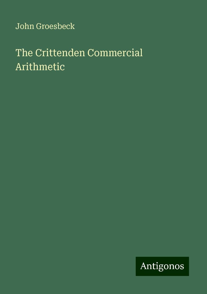The Crittenden Commercial Arithmetic