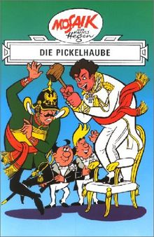 Die Digedags, Bd.20, Die Pickelhaube