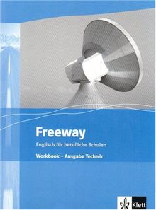 Freeway Neu. Workbook. Technik