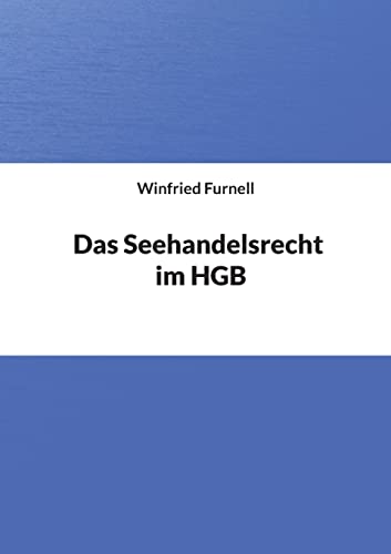 Das Seehandelsrecht im HGB