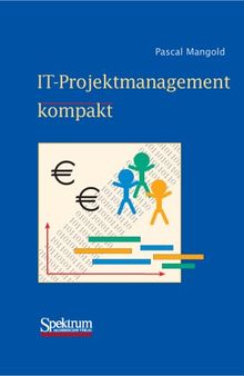 IT-Projektmanagement kompakt (IT kompakt)