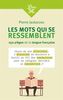 Les mots qui se ressemblent