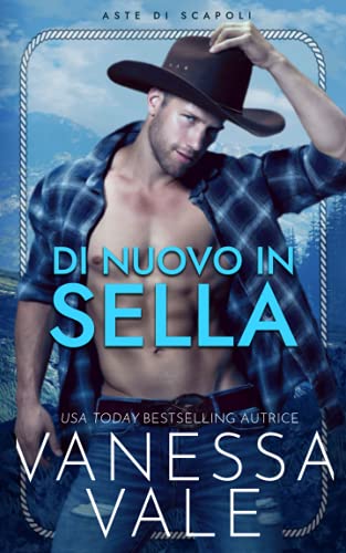 Di nuovo in sella (Aste di scapoli, Band 2)
