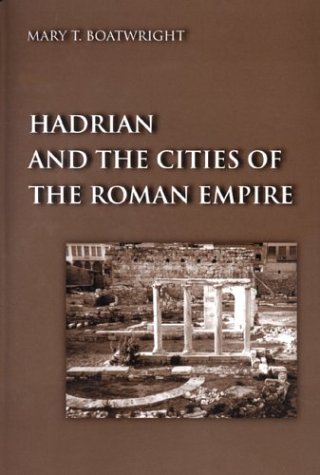 Hadrian and the Cities of the Roman Empire