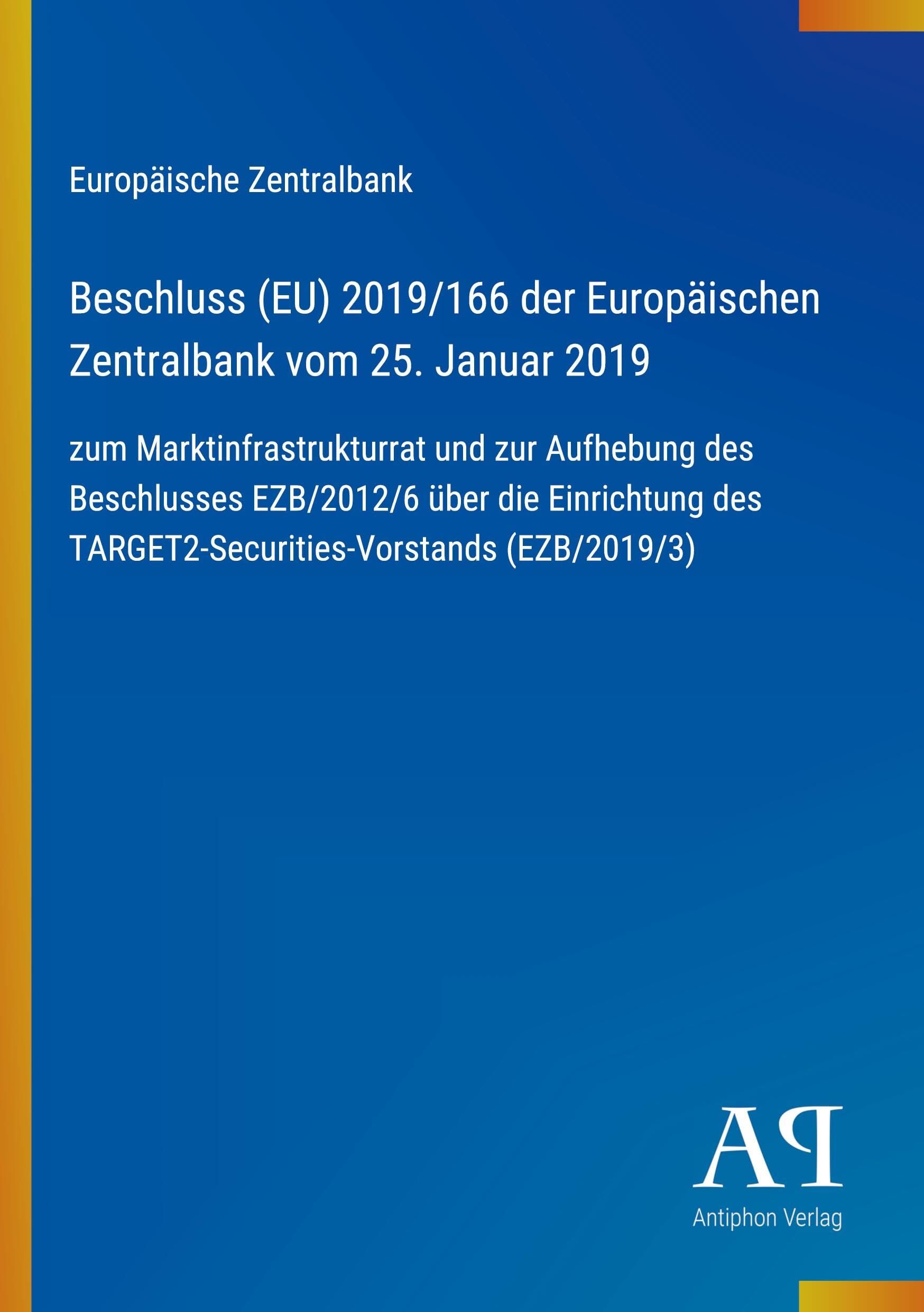 Beschluss (EU) 2019/166 der Europäischen Zentralbank vom 25. Januar 2019