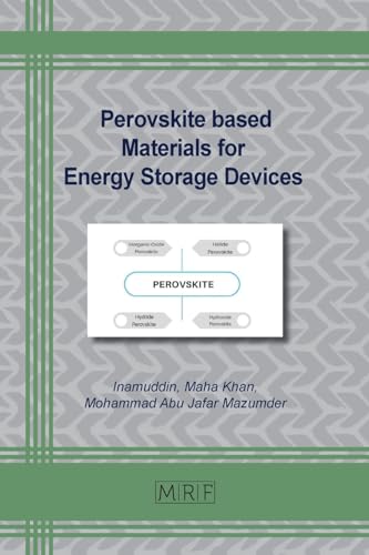 Perovskite based Materials for Energy Storage Devices (Materials Research Foundations, Band 151)