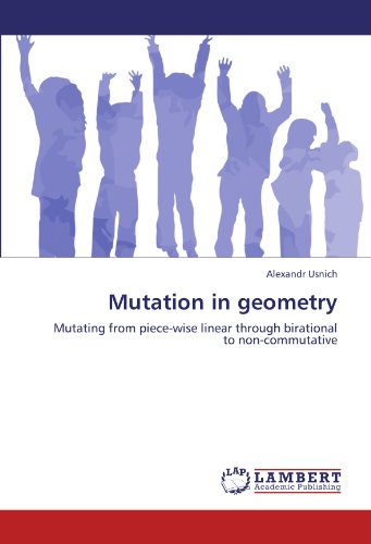 Mutation in geometry: Mutating from piece-wise linear through birational to non-commutative