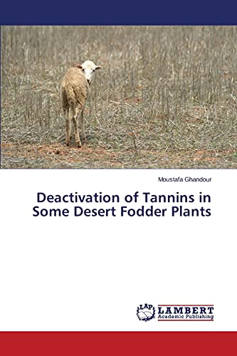 Deactivation of Tannins in Some Desert Fodder Plants