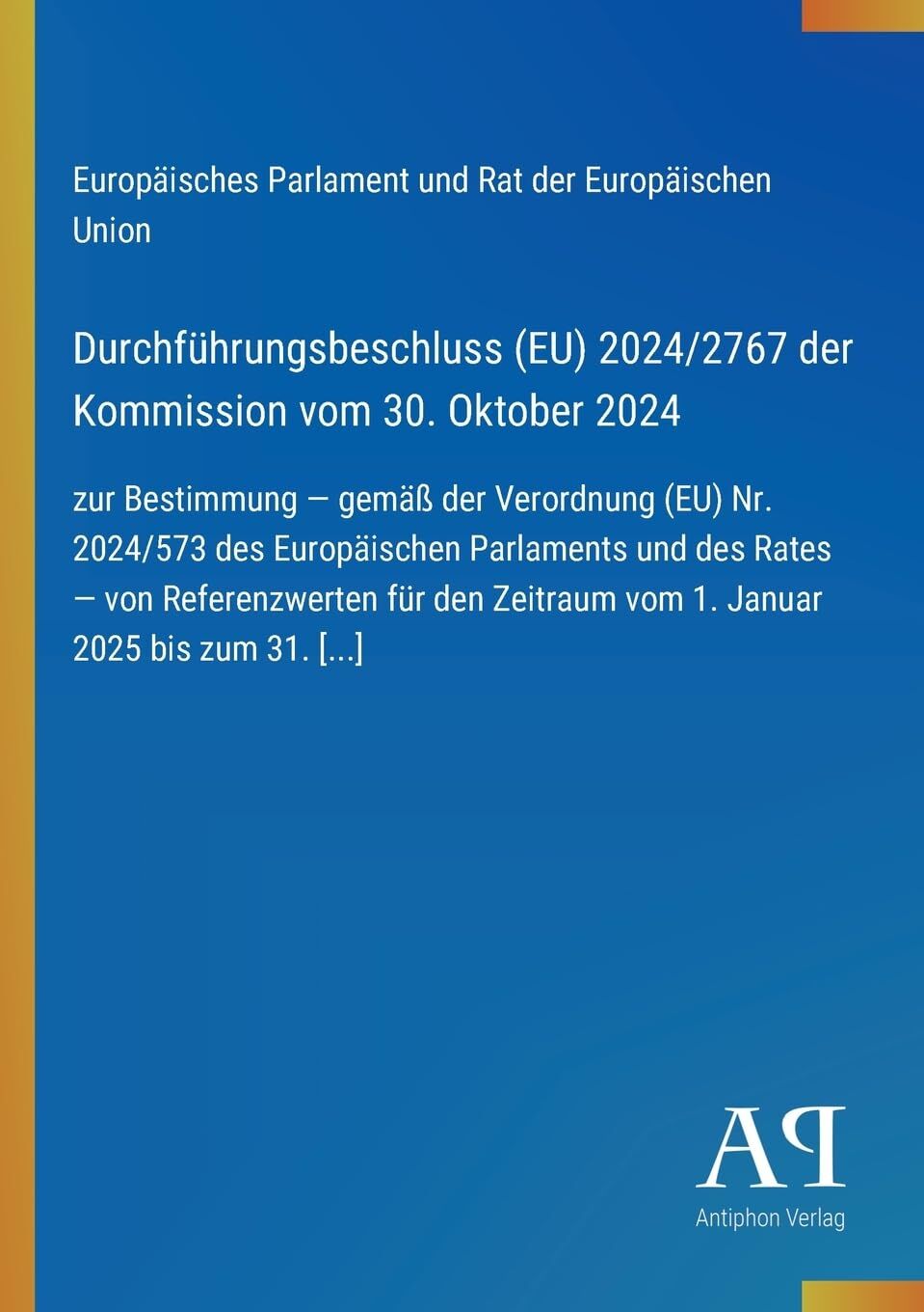 Durchführungsbeschluss (EU) 2024/2767 der Kommission vom 30. Oktober 2024