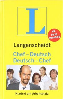 Langenscheidt Chef-Deutsch/Deutsch-Chef: Klartext am Arbeitsplatz (Langenscheidt ...-Deutsch)