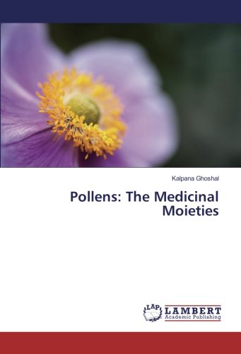 Pollens: The Medicinal Moieties