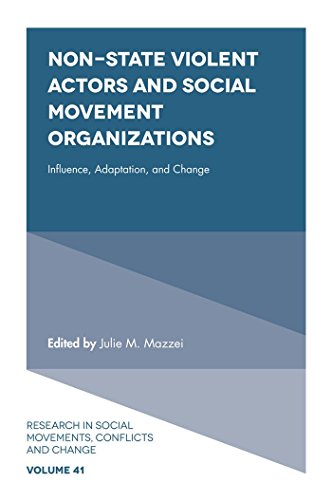 Non-State Violent Actors and Social Movement Organizations: Influence, Adaptation, and Change (Research in Social Movements, Conflicts and Change, 41, Band 41)